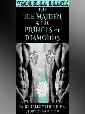 cover image of The Ice Maiden & the Princes of Diamonds